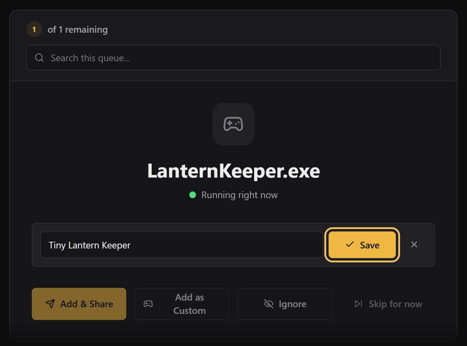 Add as Custom with the name Tiny Lantern Keeper entered and Save highlighted