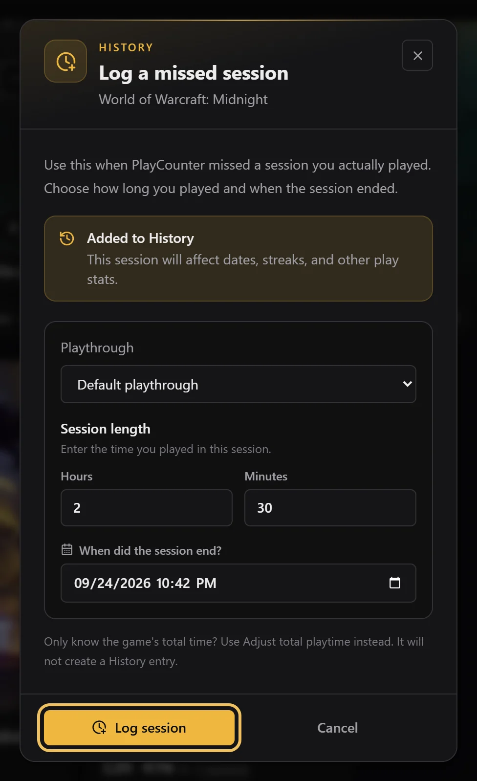 Log a missed session with a session length of 2 hours 30 minutes and the date and time it ended